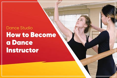 how to become a dance instructor and why is it important to have a clear vision for your future?